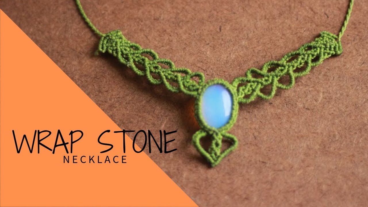 💎MACRAME NECKLACE WITH STONE 💎 | WRAP SOTONE MACRAME TUTORIAL