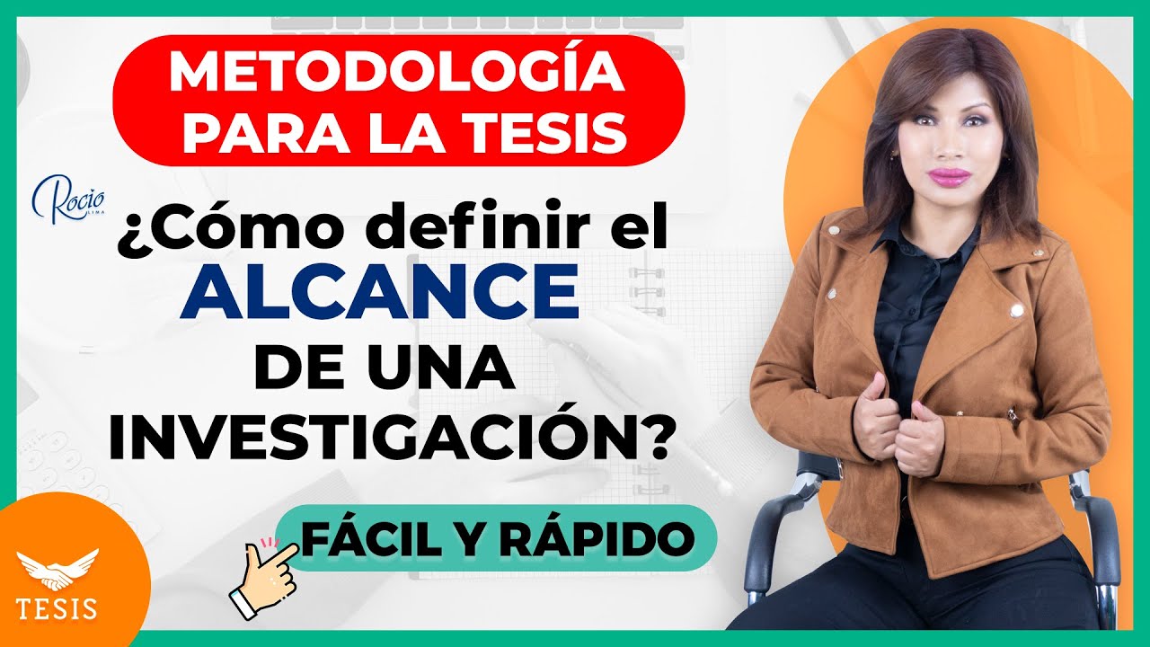 Cómo identificar el ALCANCE o NIVEL de INVESTIGACIÓN con ÉXITO?🌟|Dra.Rocio Lima 😇❤️🔥
