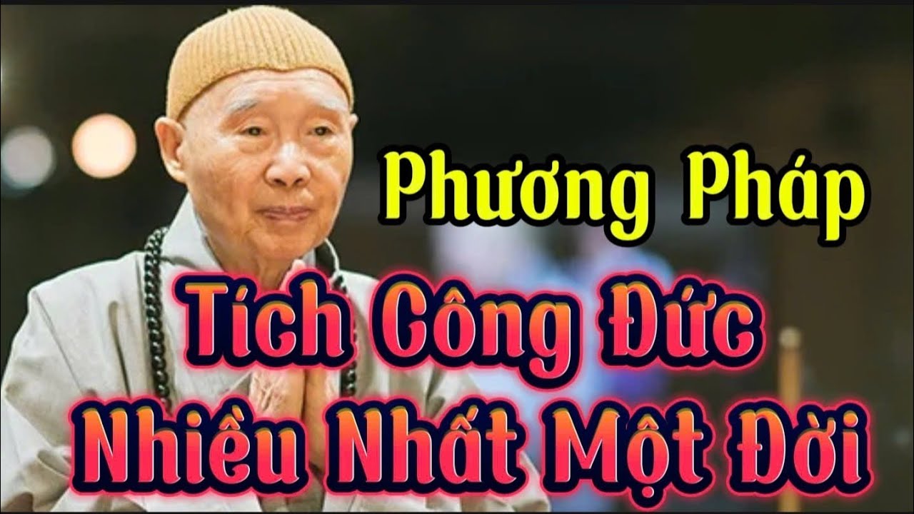 Tập 11 Làm Sao Tích Luỹ Công Đức Nhiều Nhất Trong Một Đời | Pháp Sư Tịnh Không