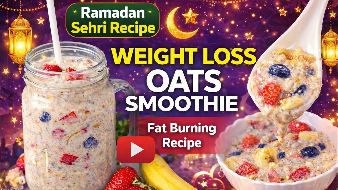 💫High Protein Sehri Weight Loss Recipe | Oats Smoothie for weight loss | Healthy Recipe | ChefYR