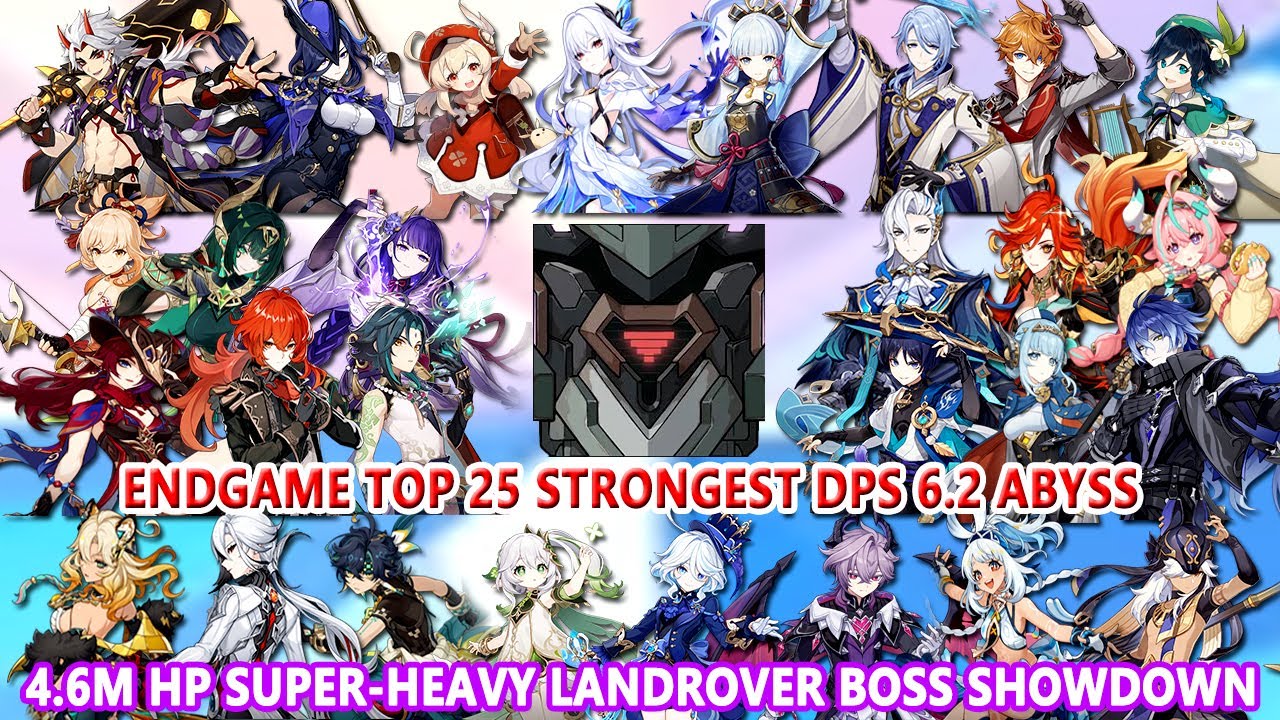 EndGame Top 25 Strongest DPS 6.2 Abyss | 4.6M HP Super-Heavy Landrover Boss Oneshot Showdown