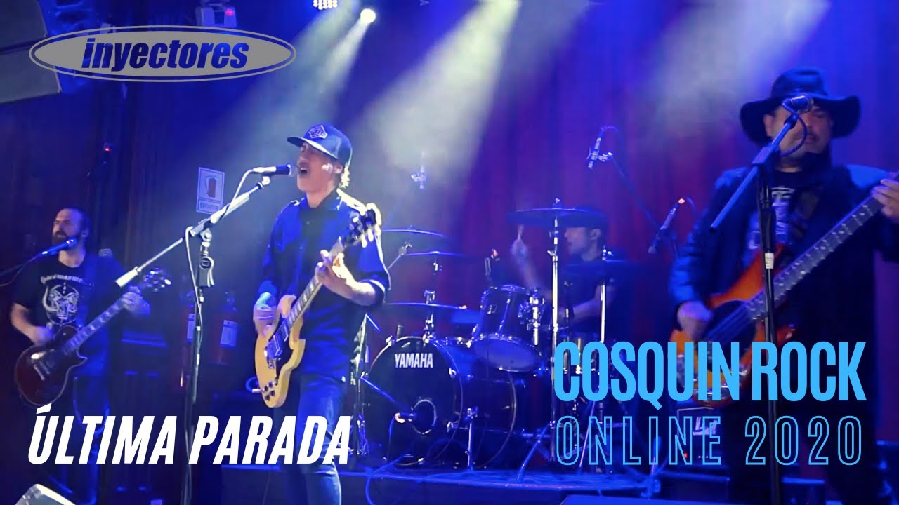 INYECTORES | 'ÚLTIMA PARADA (En Vivo)' @ Cosquín Rock Online 2020