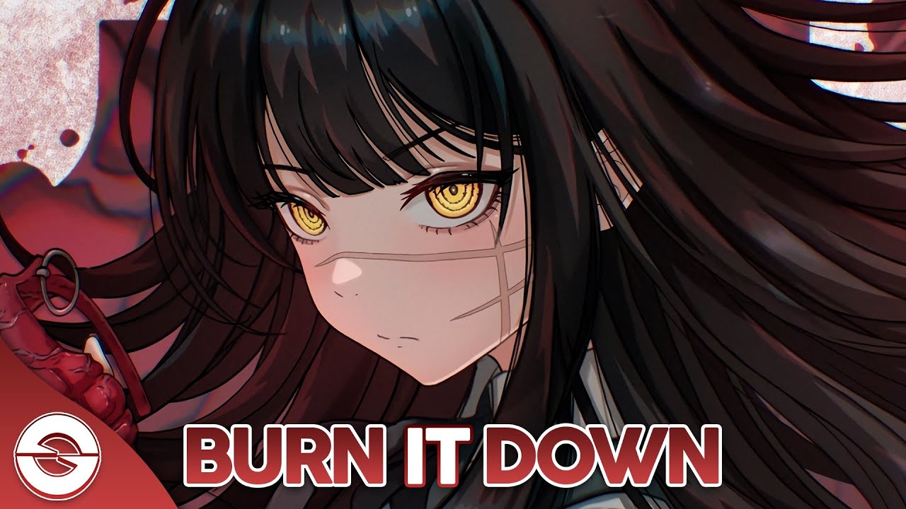Nightcore - Burn It Down (Lyrics)