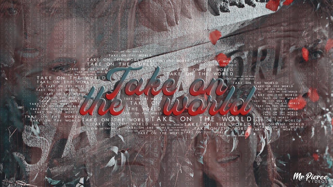 the vampire diaries ✗ take on the world