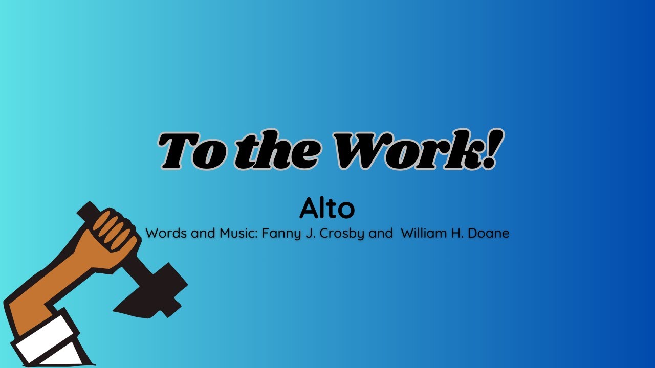 TO THE WORK | ALTO