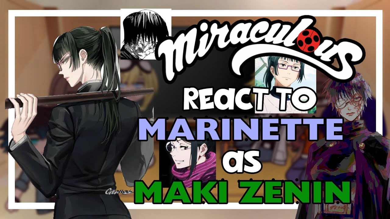 Mlb react to Marinette as Maki Zenin | Gacha Club | Mlb x Jjk | 1/1 🇧🇷🇺🇲