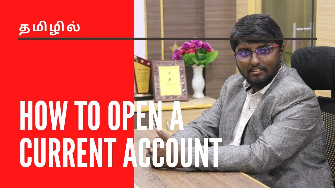 How to Open a Current Account Tamil