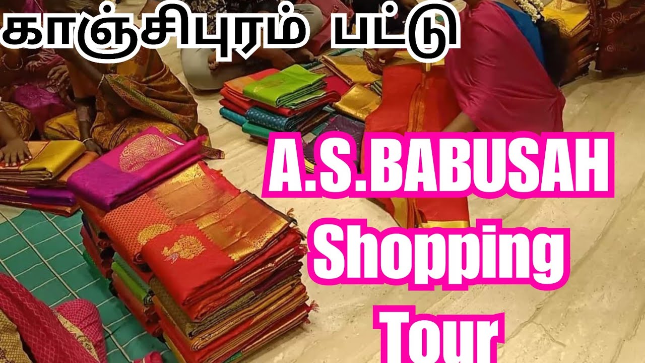 A.S Babu Sah Shopping Tour RS.500 To Rs.6000 |Low Price Pure Kanchipuram Silk Saree Lachus Lifestyle