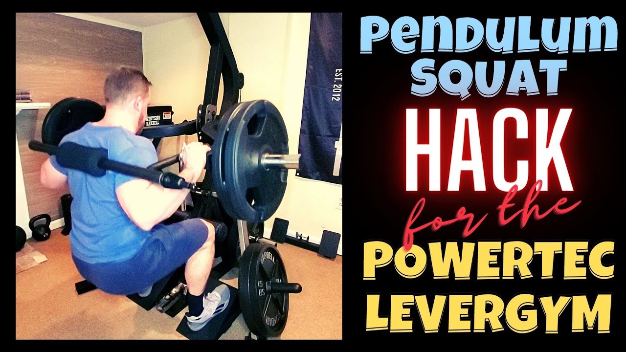 PENDULUM SQUAT HACK for the POWERTEC LEVERGYM! | A Low Back Friendly Squat Variation