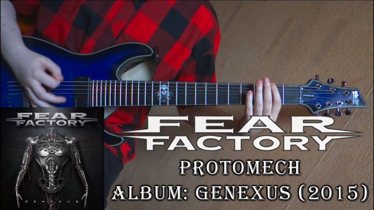 Fear Factory - Protomech (Guitar Cover + TAB by Godspeedy)