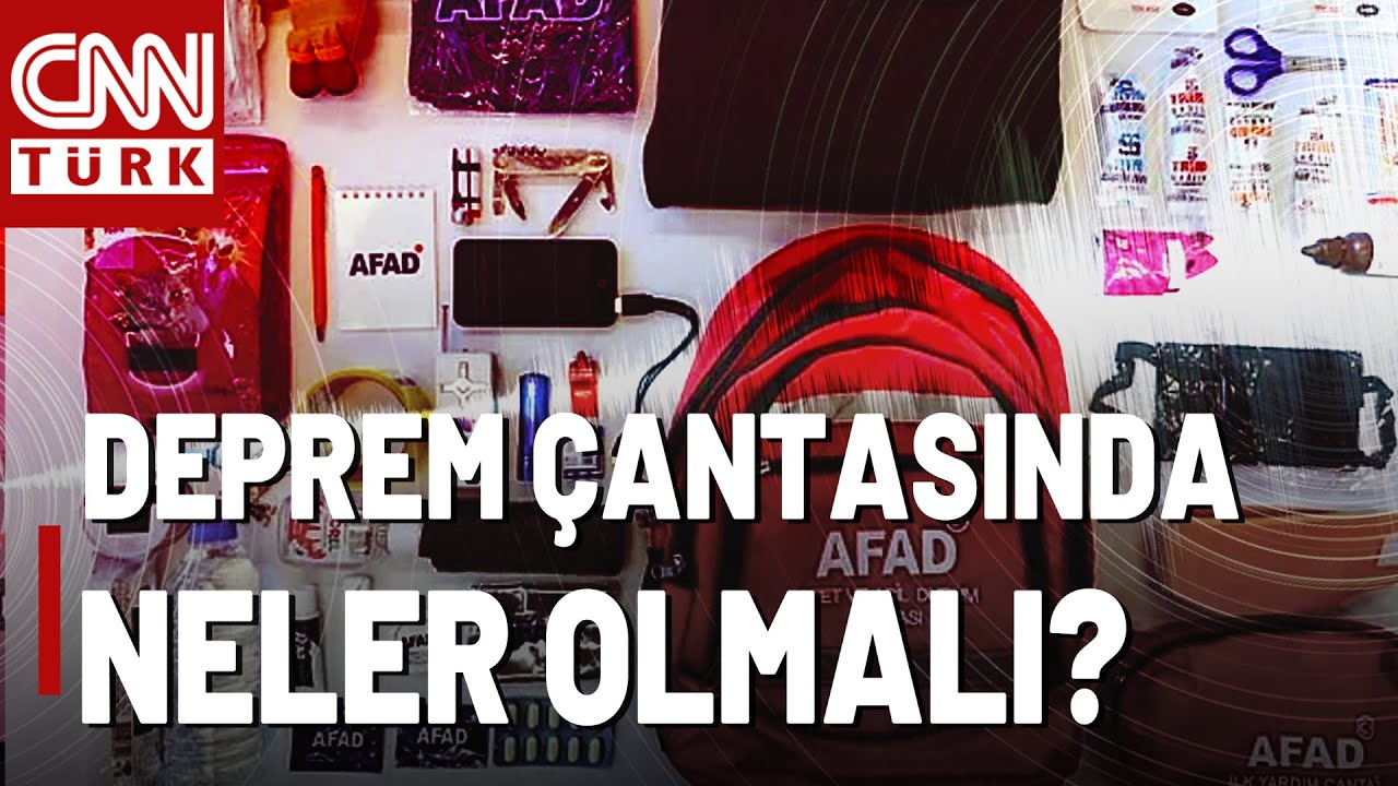 Deprem Çantası Nasıl Hazırlanır? İşte Deprem Çantasında Olması Gerekenler...