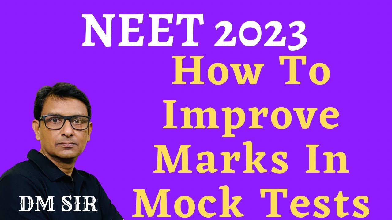 How To Improve Marks In NEET MOCK TESTS
