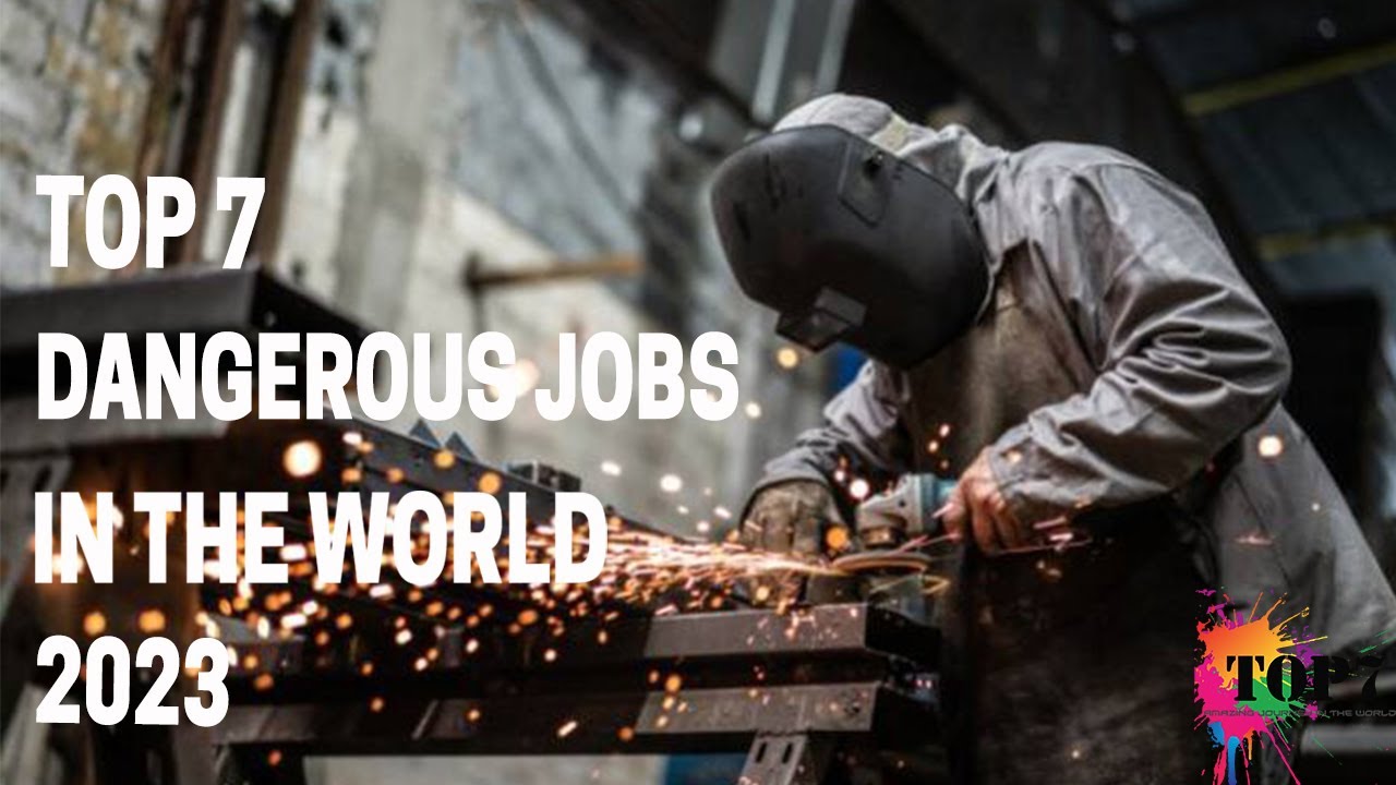 Top 7 Dangerous jobs in the world 2023 | (Clear Explanation)
