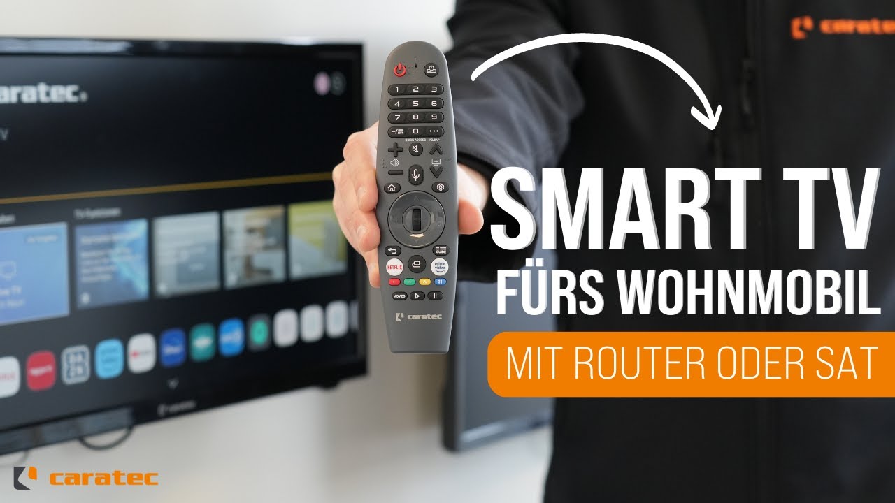 Camping Smart TV mit webOS für Wohnmobil & Wohnwagen Caratec➡️für Sat-Anlage und Internet-Router