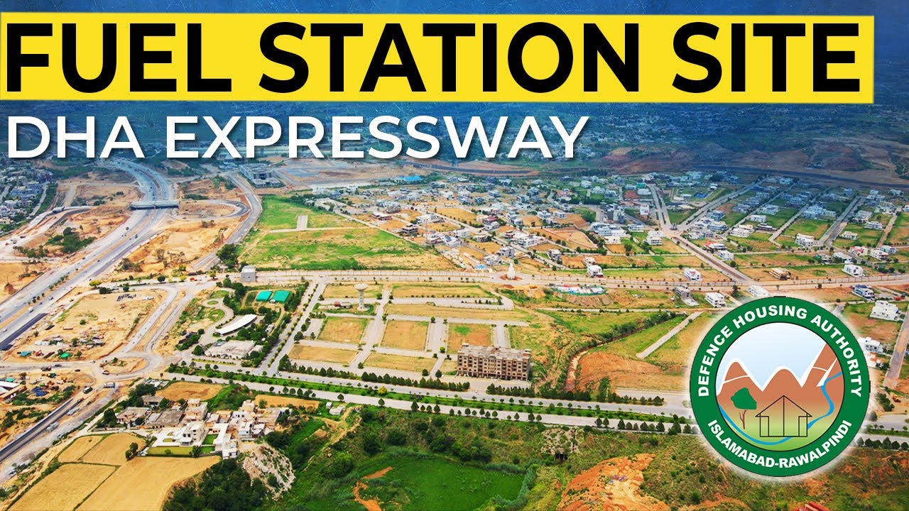 FUEL STATION SITE ON DHA EXPRESSWAY | DHA PHASE 5 ISLAMABAD | DHA INTERCHANGE | REAL ESTATE | 2023