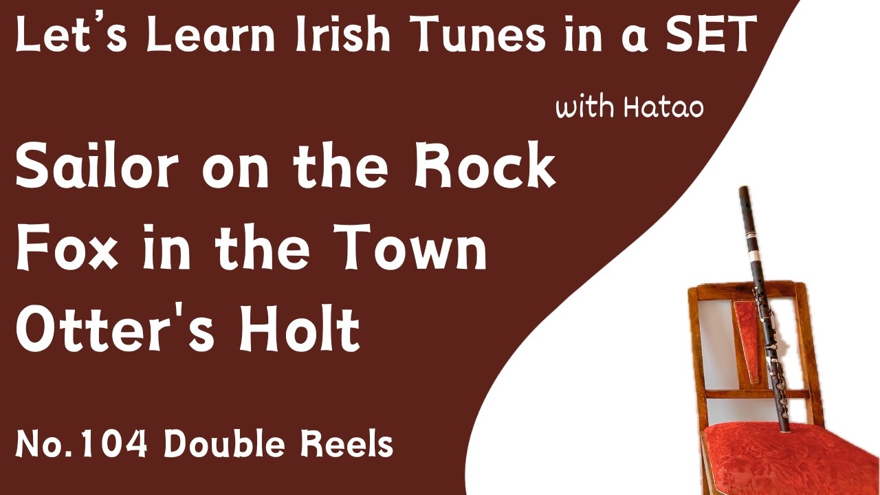 Set 104 Sailor on the Rock - Fox in the Town - Otter's Holt (Double Reels)