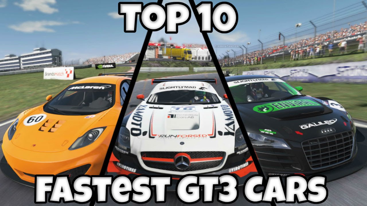 Project CARS - Top 10 Fastest GT3 Cars (Around a Track)