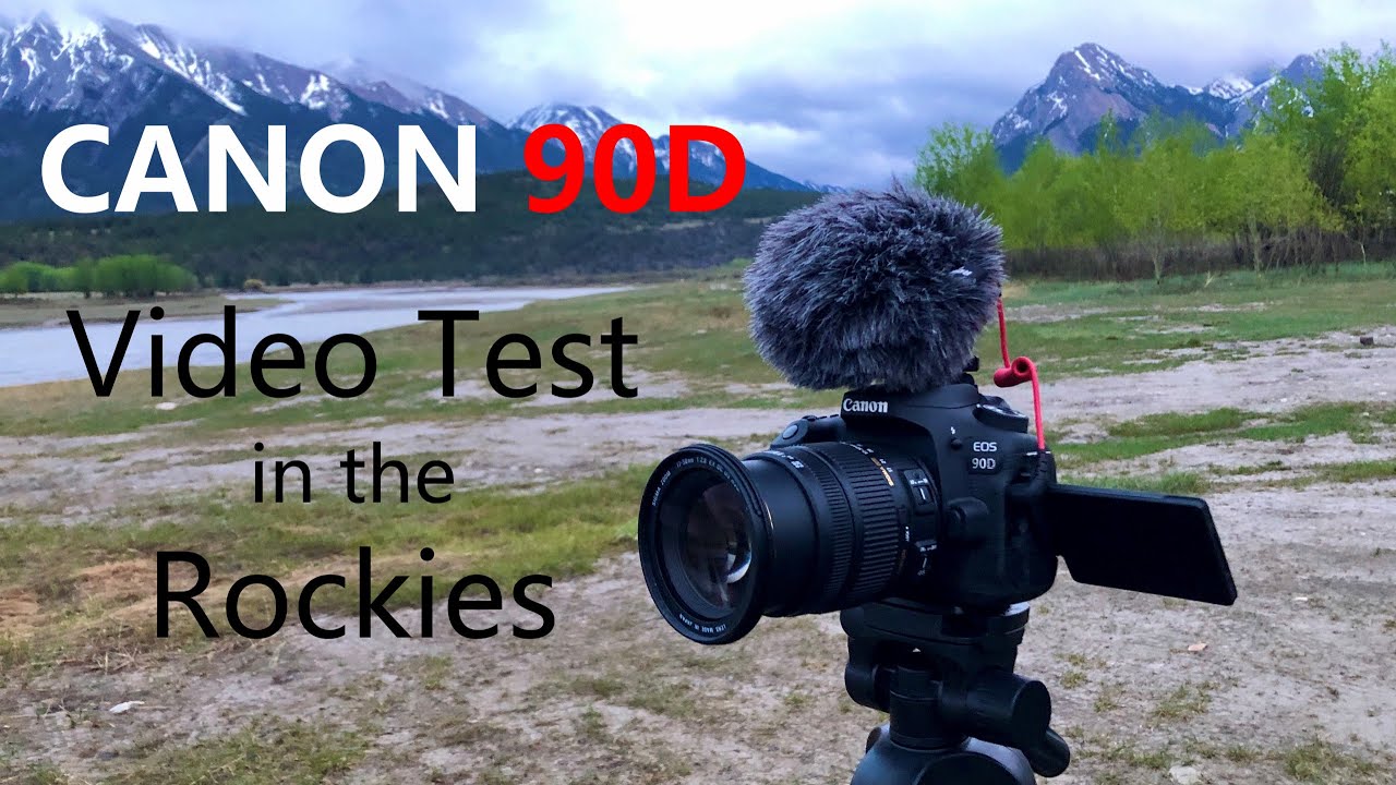 Canon 90D Video Test in the Rocky Mountains