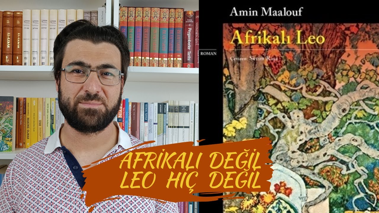 Afrikalı Leo - Endülüs'te umutla beklenen Türk Mısır'da kabus olup gelmiş