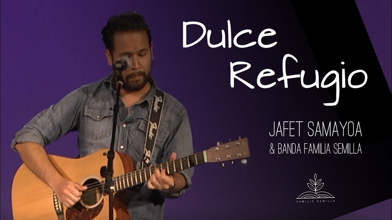 DULCE REFUGIO / Jafet Samayoa En Vivo (HQ)