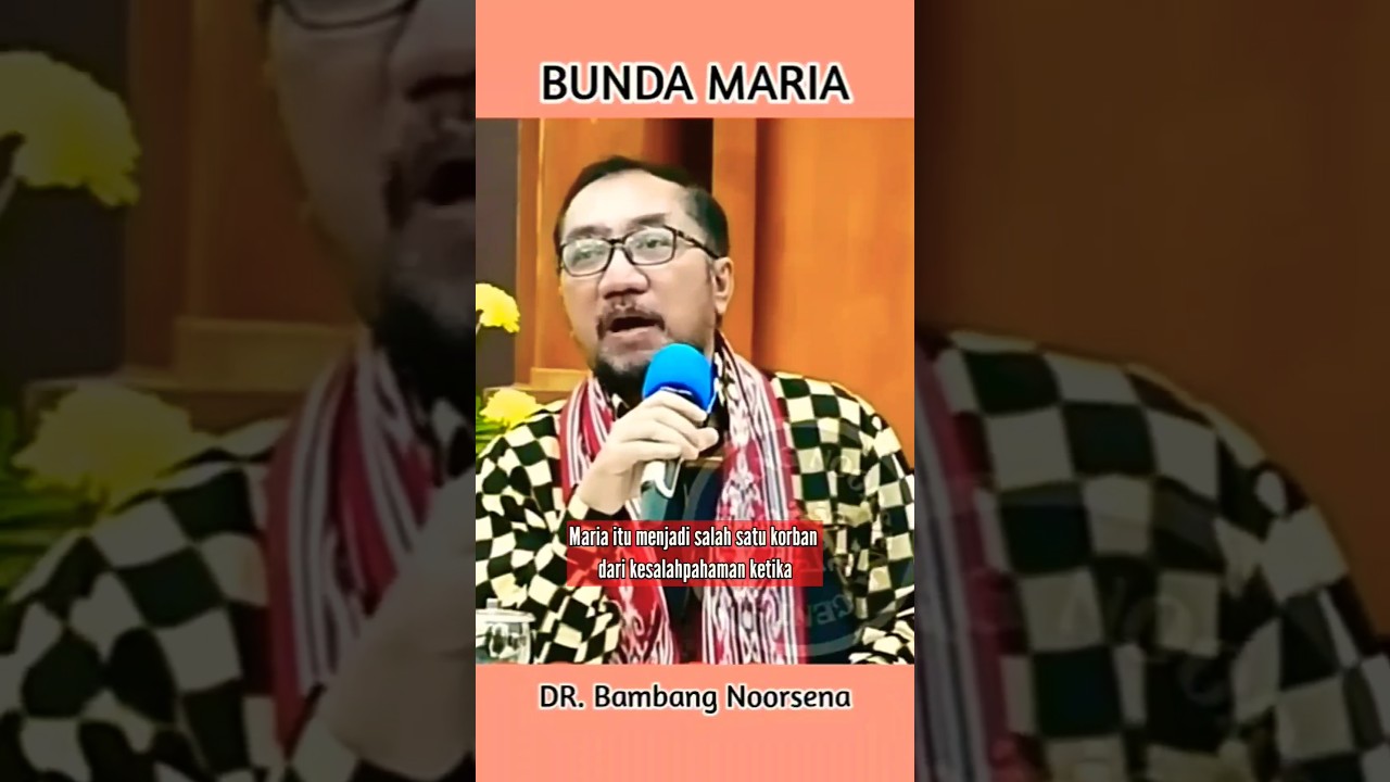 Kesalahpahaman tentang Bunda Maria! - DR. Bambang Noorsena. #jesuschrist #katolik #bundamaria