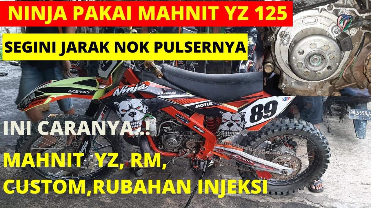 CARA TENTUKAN JARAK NOK TERHADAP PULSER MAHNIT YZ 125, RM, ROTOR CUSTOM DAN RUBAHAN INJEKSI.