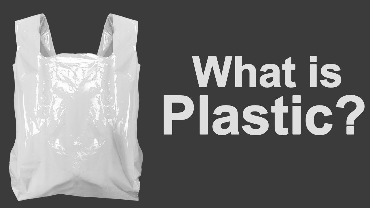 What  is Plastic?