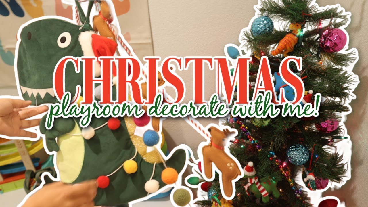CHRISTMAS PLAYROOM DECORATE WITH ME | TODDLER CHRISTMAS GIFT GUIDE 12-18 MONTH OLD