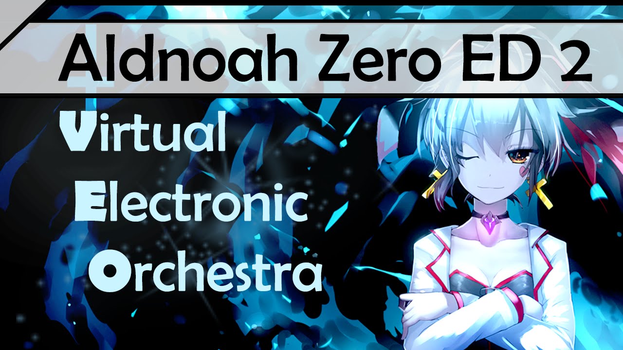 Aldnoah Zero ED - aLIEz 【Virtual Electronic Orchestra】 【Hereson】