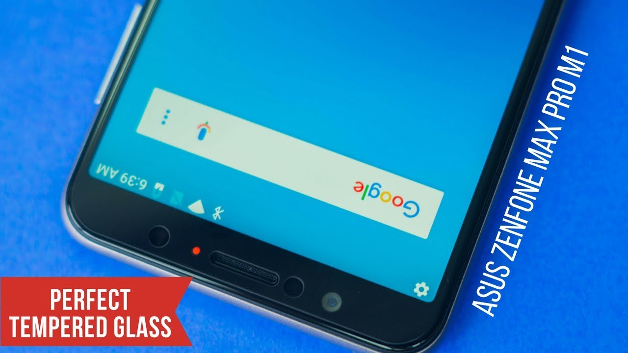 Asus Zenfone Max Pro Perfect Tempered Glass!