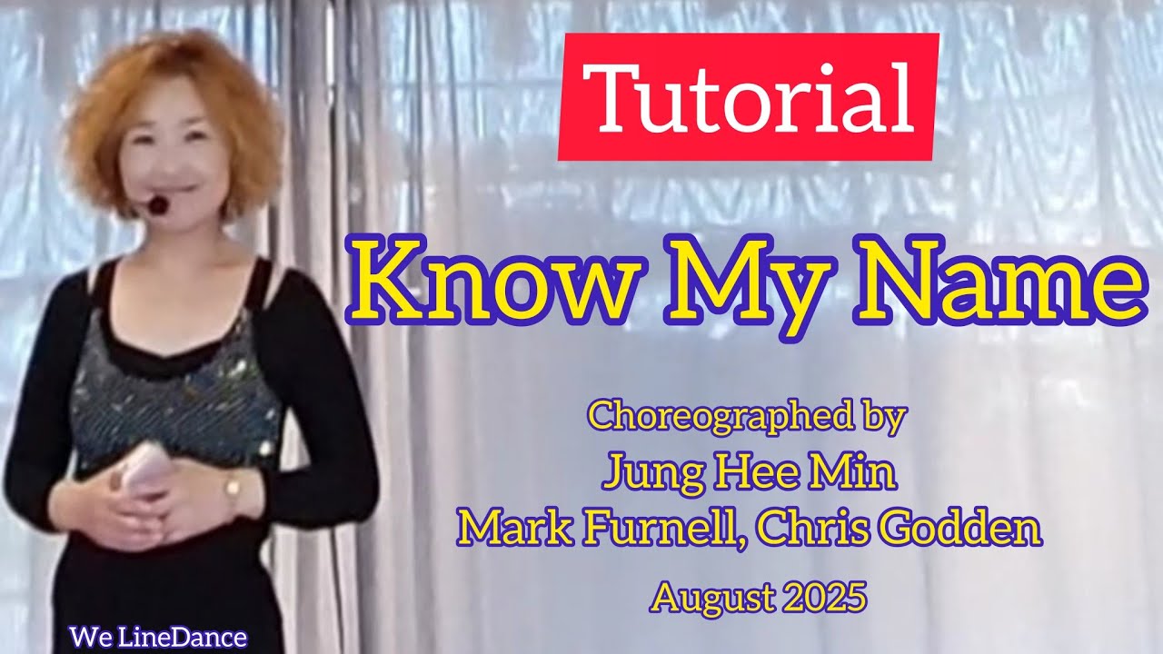Tutorial : Know My Name linedance