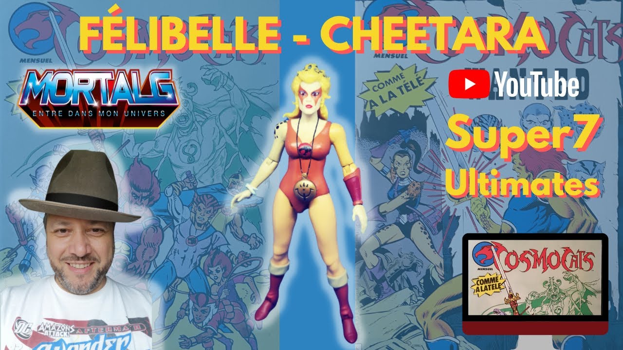 SUPER7 Cosmocats/Thundercats - FÉLIBELLE / CHEETARA !!! -  Review 289