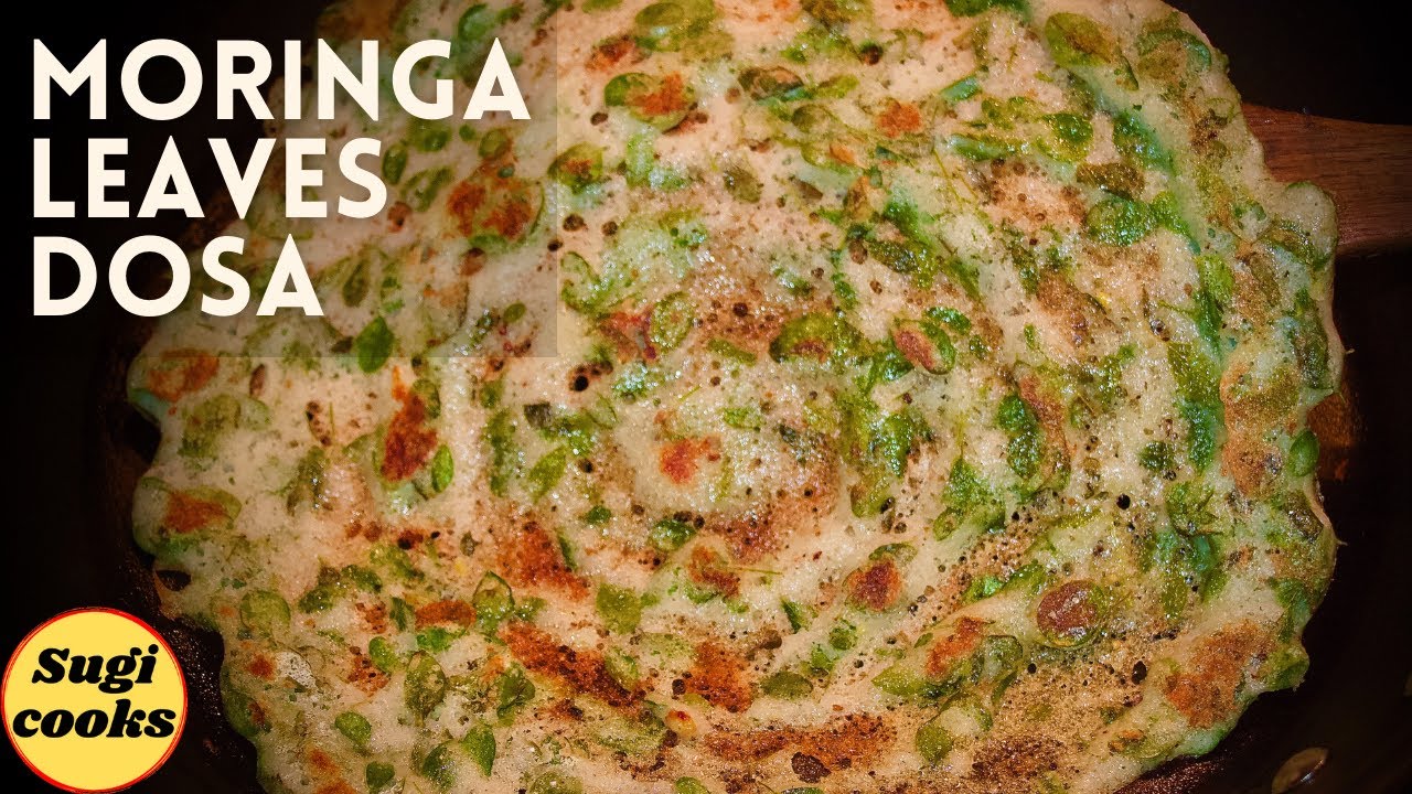 ✨Murungai Keerai Dosai / Murungai Keerai Adai / Murungai Keerai Recipes / Moringa Leaves Recipe