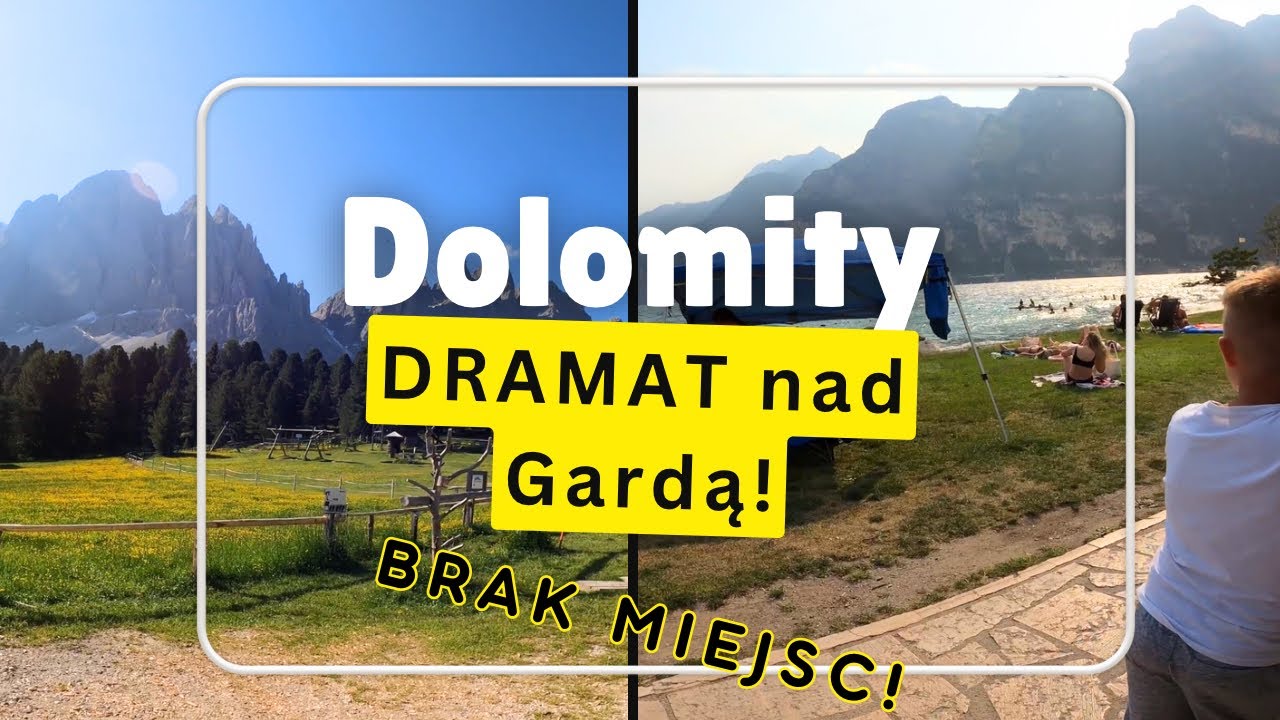 🎥 JEDZIEMY KAMPEREM W DOLOMITY + SZOK PRZY JEZIORZE GARDA! 🚐🌄