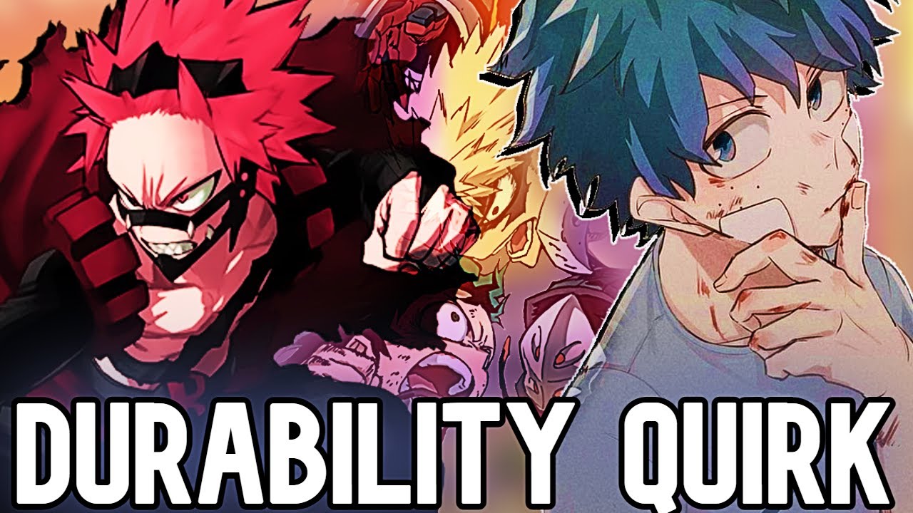 What if Deku Had A Durability Quirk [Full Story]