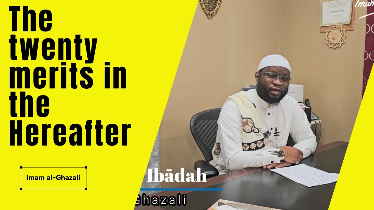 The Merits of ʿIbādah (2)