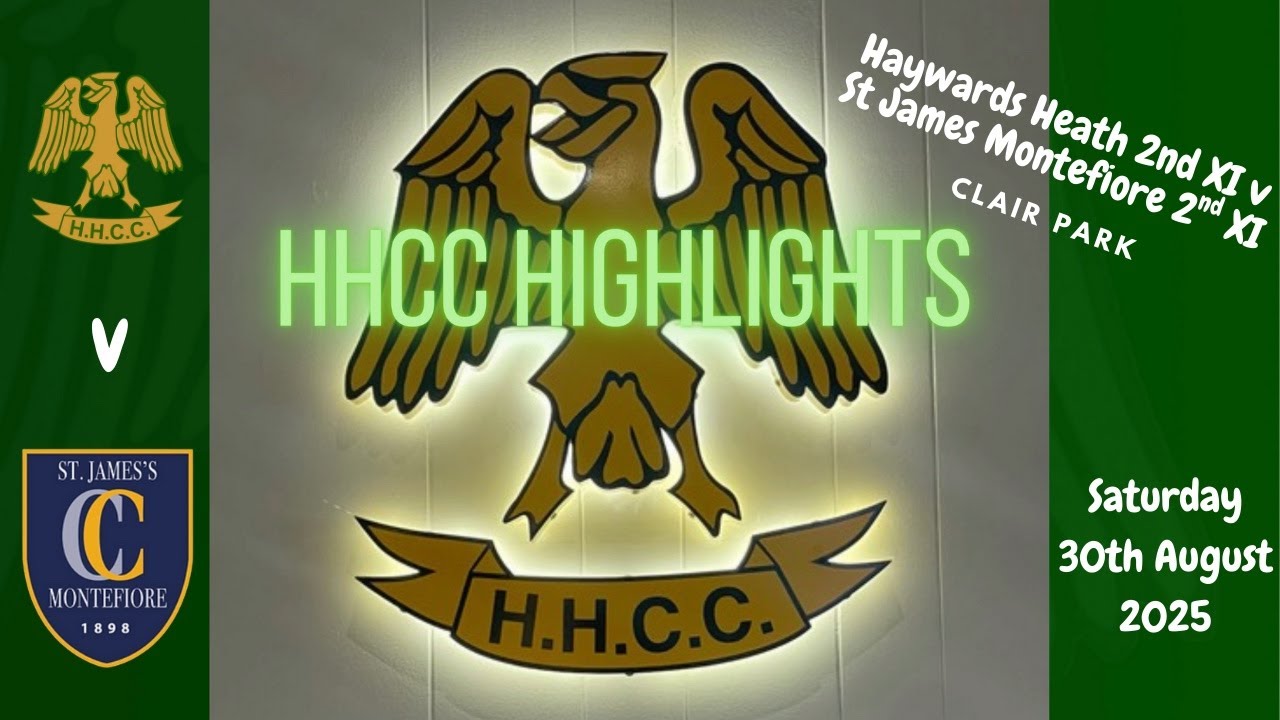 Highlights - Haywards Heath 2nd XI v St James Montefiore 2nd XI 30082025