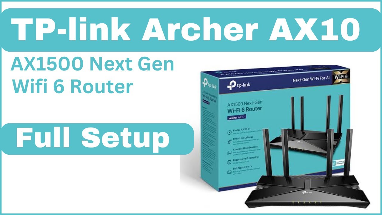 How To Setup TP-Link AX1500 | TP-Link Archer AX10