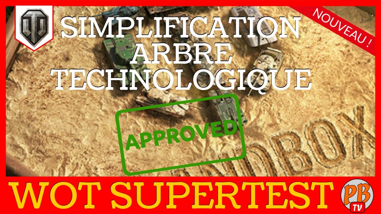 [WoT FR] SUPERTEST- SIMPLIFICATION DE L' ARBRE TECHNOLOGIQUE  - WORLD OF TANKS (fran&ccedil;ais)