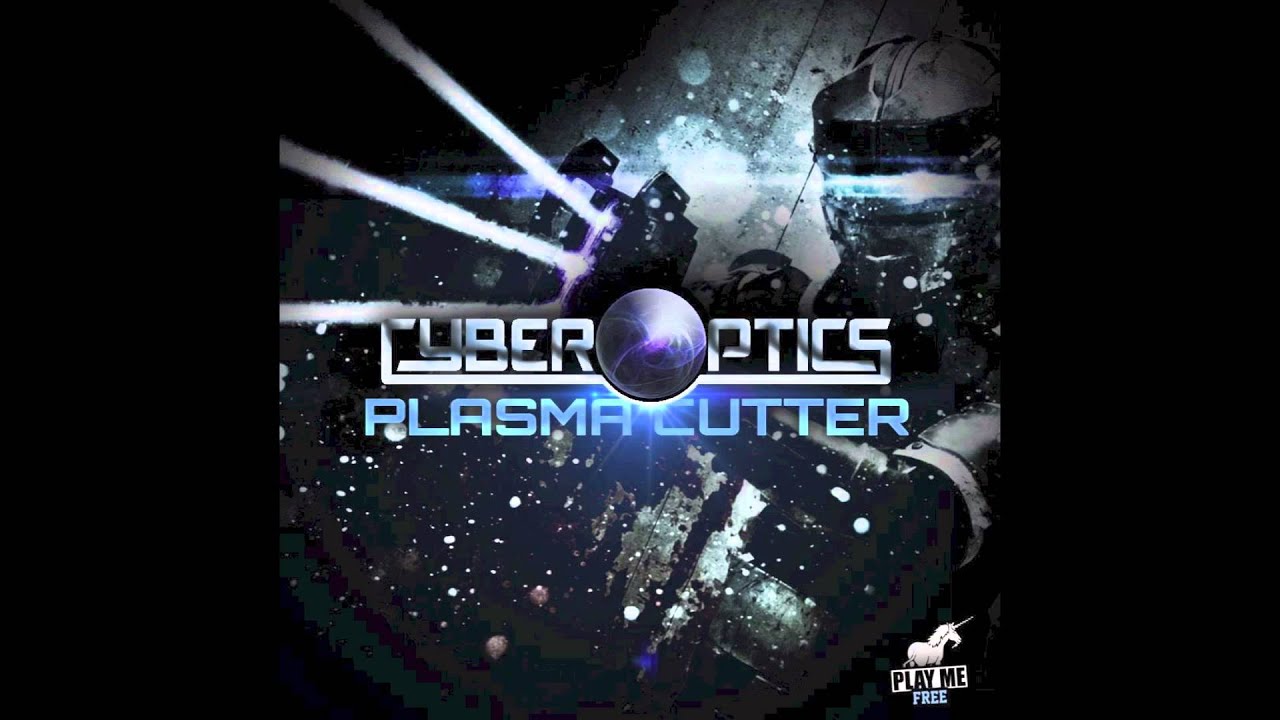 Cyberoptics - Plasma Cutter