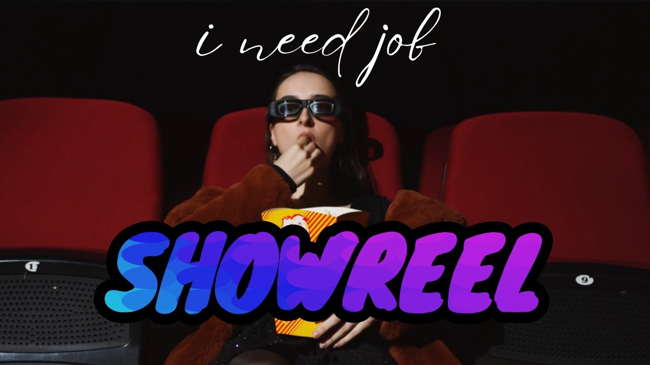 I NEED A JOB SHOWREEL                                                            #video #editor