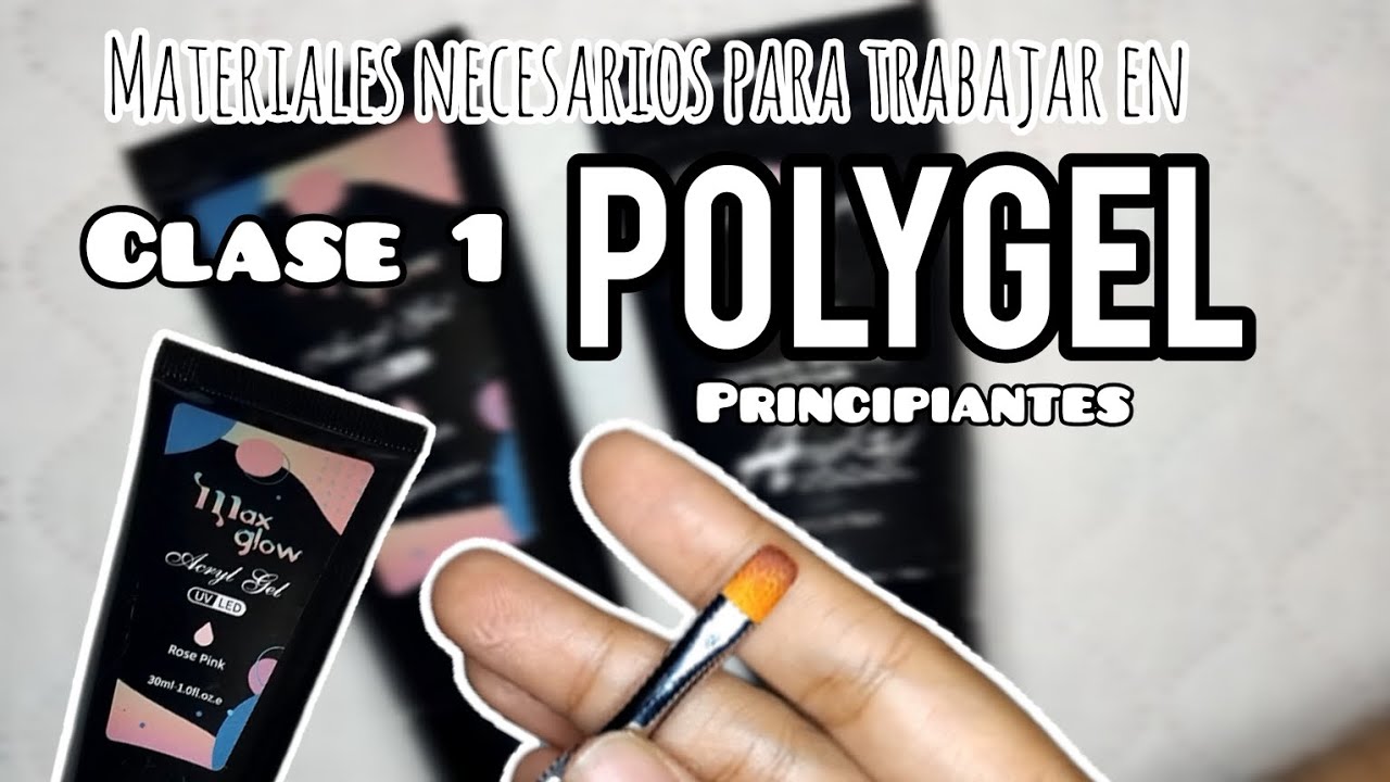 MATERIALES PARA HACER UÑAS DE POLYGEL PASO A PASO | CLASE #1 POLYGEL PARA PRINCIPIANTES | ACRIGEL