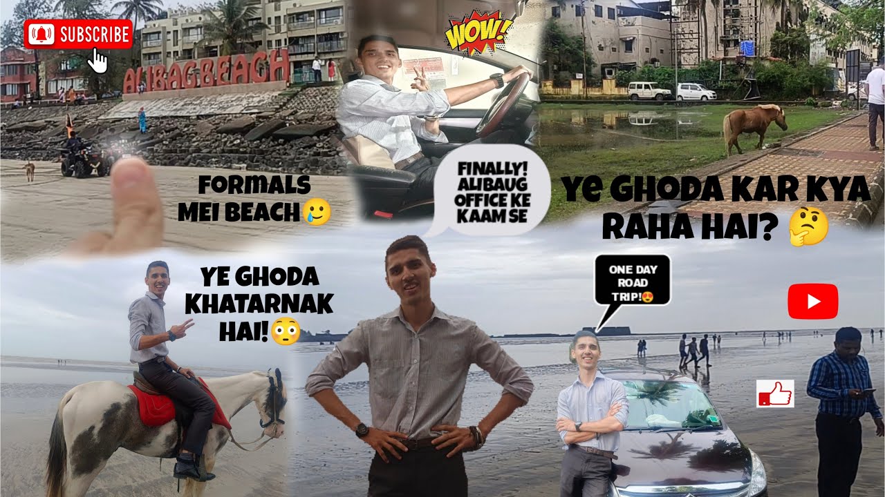 ALIBAG😍|BEACH|OFFICE WORK VISIT|HORSE RIDING|GHODA CONFUSE EKDAM😂|MAZA AAYA|COLABA FORT|WORK DAY