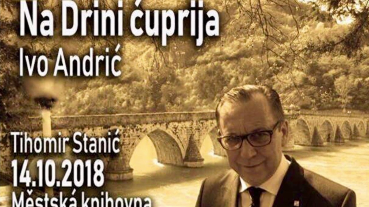 На Дрини и Влтави Ћуприја (Na Drini i Vltavi Ćuprija)