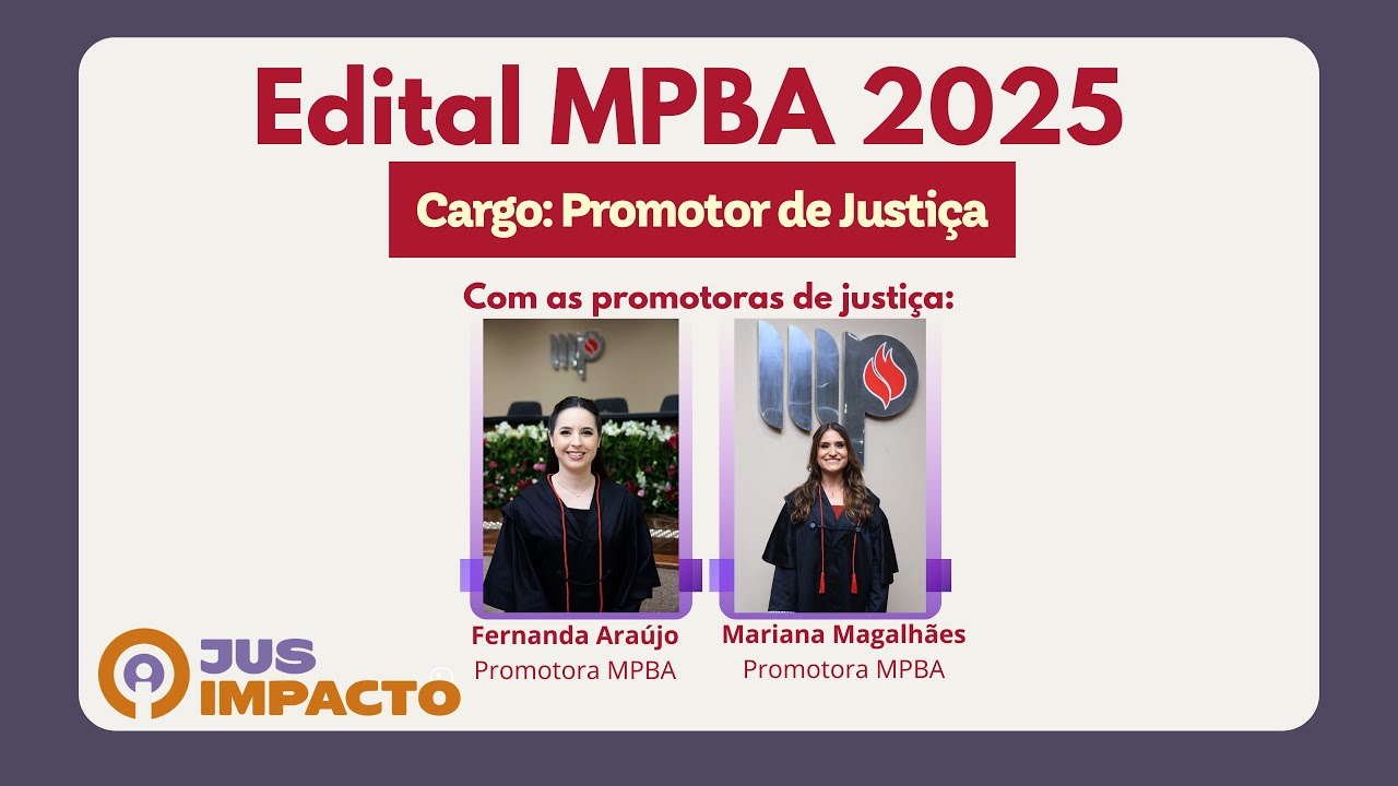 Edital 2025 do Ministério Público do Estado da Bahia (MPBA). Cargo: Promotor de Justiça.