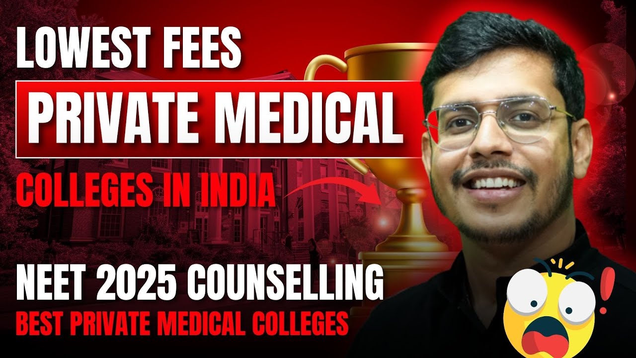 Lowest Fees Private Medical College In India | Best Private Medical College | NEET 2025 Counselling