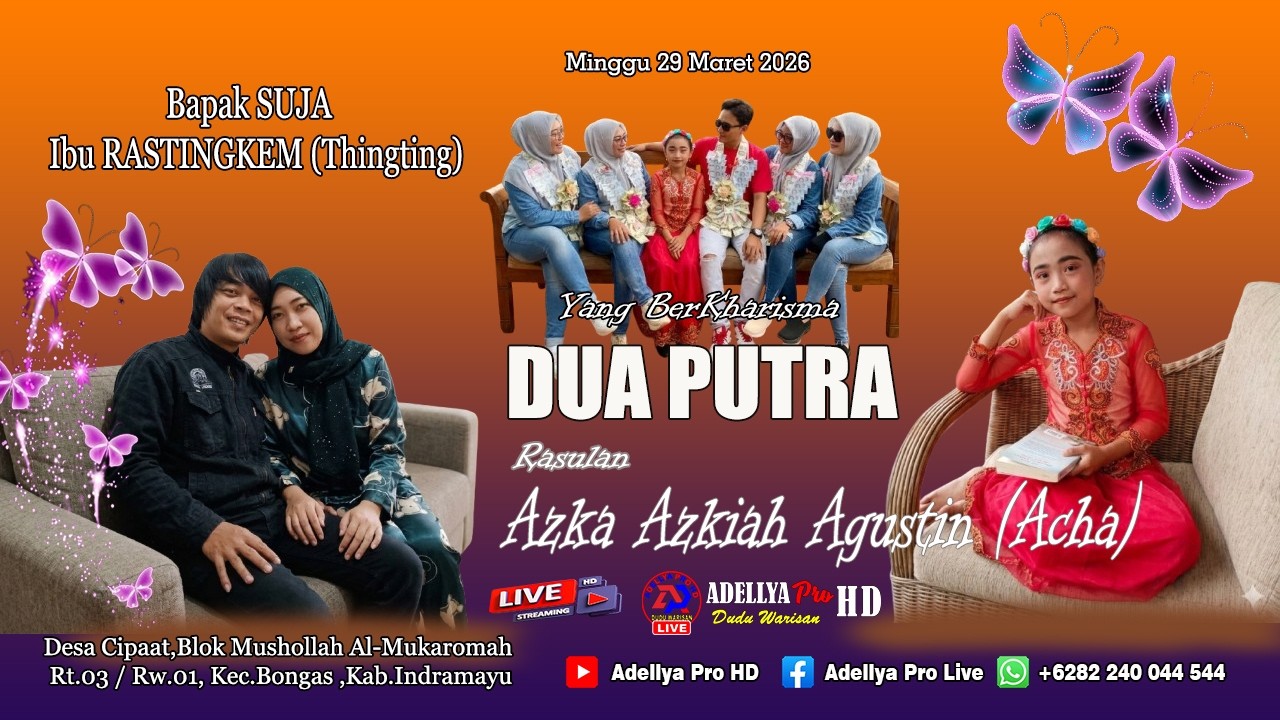🔴Yang BerKharisma DUA PUTRA- Rasulan: Azka Azkiah Agustin (Acha),Bongas Cipaat,Minggu 29 Maret 2026