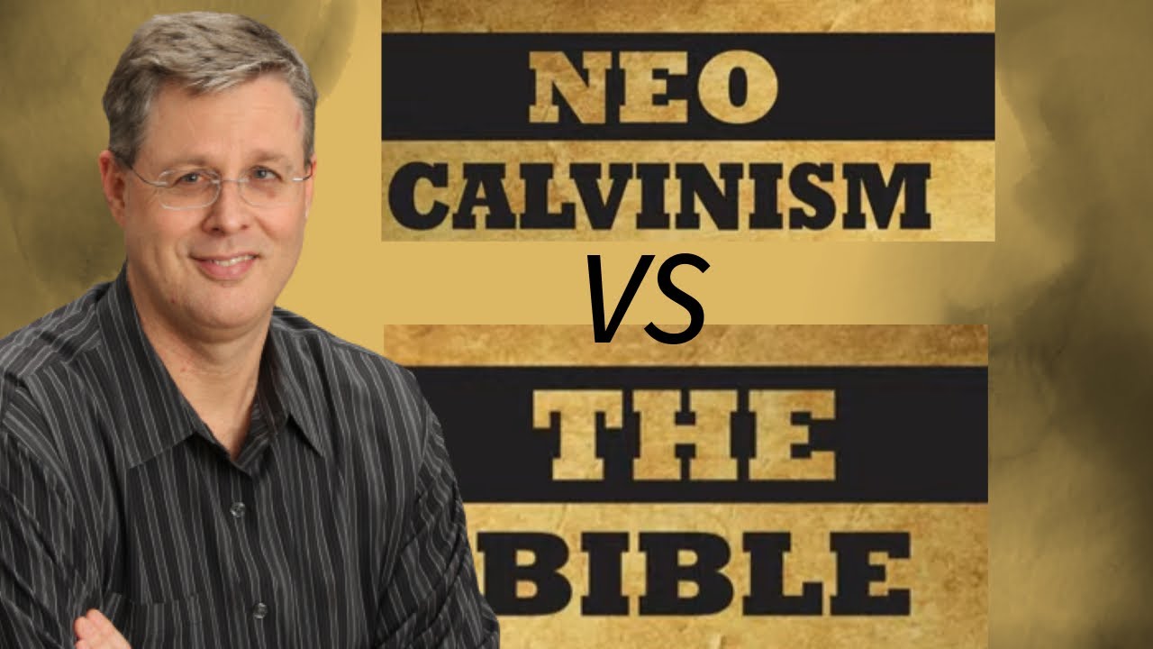 Neo-Calvinism vs The Bible 019. Isaiah 55:8-9. Dr. Andy Woods. 2-9-25