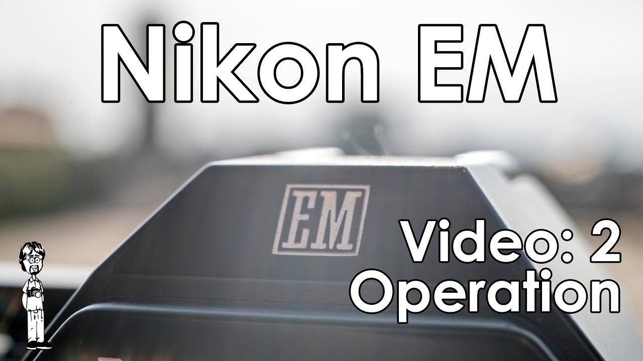 Nikon EM Camera Manual 2: Take a Photo, Flash, Load Film, Battery, Change Lenses, Double Exposures