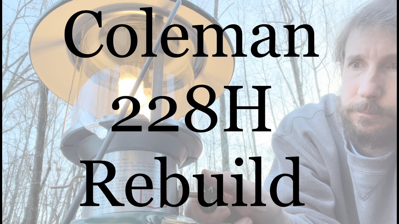 My 228H Lantern Rebuild